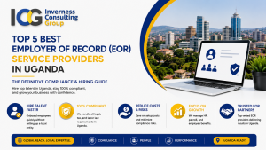 Top 5 Best Employer of Record (EOR) Service Providers in Uganda Top 5 Best Employer of Record (EOR) Service Providers in Uganda: The Definitive Compliance & Hiring Guide
